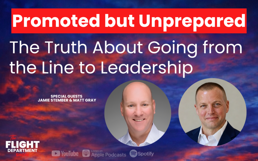 Promoted but Unprepared: The Truth About Going from Technician to Leader w/ Matt Gray & Jamie Stember